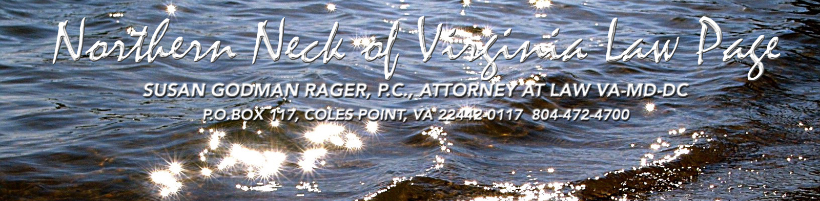 Northern Neck of Virginia Law Page - Susan Godman Rager, P.C., Attorney at Law